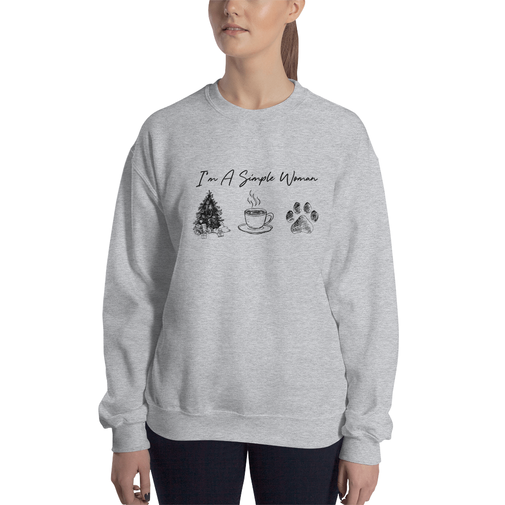 I am a simple woman sweatshirt hotsell